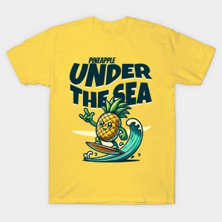 Pineapple under the sea T-Shirt